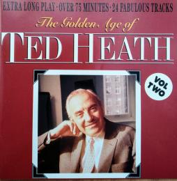 The Golden Age Of Ted Heath Vol Two di Ted Heath - CD