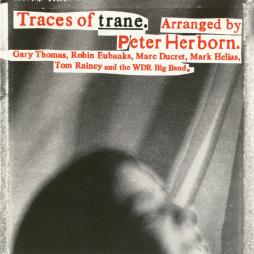 Traces Of Trane di Peter Herborn - CD