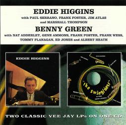 Eddie Higgins / The Swingin'est di Eddie Higgins / Bennie Green - CD