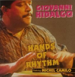 Hands Of Rhythm di Giovanni Hidalgo - CD