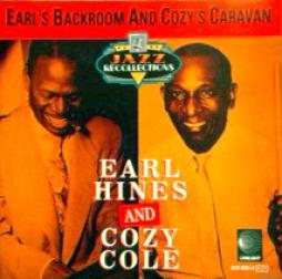 Earl's Backroom And Cozy's Caravan  di Earl Hines And Cozy Cole - CD