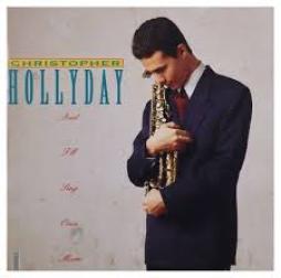 And I'll Sing Once More di Christopher Hollyday - CD