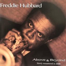 Above And Beyond di Freddie Hubbard - CD