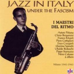 Under The Fascism - I Maestri Del Ritmo di Jazz In Italy - CD