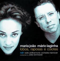 Lobos, Raposas E Coiotes di Maria João & Mário Laginha, Radio-Philharmonie Hannover Des NDR, Arild Remmereit - CD Lobos, Raposas E Coiotes di Maria João & Mário Laginha, Radio-Philharmonie Hannover Des NDR, Arild Remmereit - CD