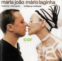 Cor di Maria João & Mário Laginha Featuring Trilok Gurtu, Wolfgang Muthspiel - CD