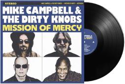 Mission Of Mercy di Mike Campbell & Dirty Knobs - LP