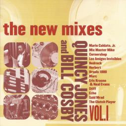 The New Mixes Vol. 1 di Quincy Jones & Bill Cosby - CD