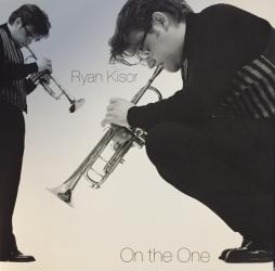 On The One di Ryan Kisor - CD