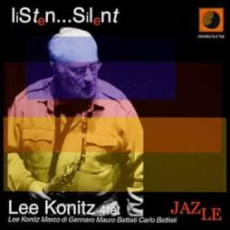 Listen...Silence di Lee Konitz - CD