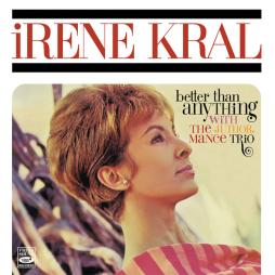 Better Than Anything di Irene Kral  - CD