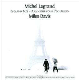 Legrand Jazz + Ascenseur Pour L'Echafaud di Miles Davis & Michel Legrand - CD