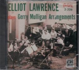 Plays Gerry Mulligan Arrangements di Elliot Lawrence Band, The - CD
