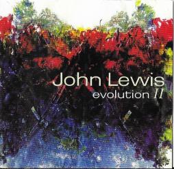 Evolution II di John Lewis   - CD