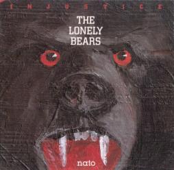 Injustice di Lonely Bears, The - CD