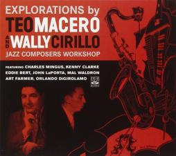Explorations di Teo Macero And Wally Cirillo, Jazz Composers Workshop - CD