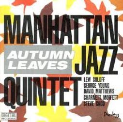 Autumn Leaves di Manhattan Jazz Quintet  - CD