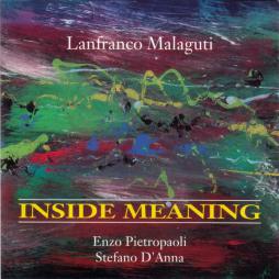 Inside Meaning di Lanfranco Malaguti - CD
