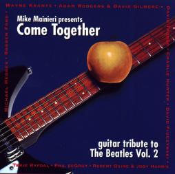 Come Together: Guitar Tribute To The Beatles Vol. 2 di Mike Mainieri - CD