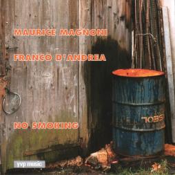No Smoking di Maurice Magnoni Franco D'Andrea - CD