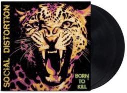 Born To Kill di Social Distortion - LP