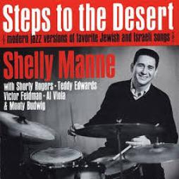 Steps To The Desert di Shelly Manne  - CD