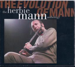 The Evolution Of Mann - The Herbie Mann Anthology di Herbie Mann - CD