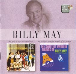The Girls And Boys On Broadway & The Sweetest Swingin' Sounds Of 'No Strings' di Billy May - CD