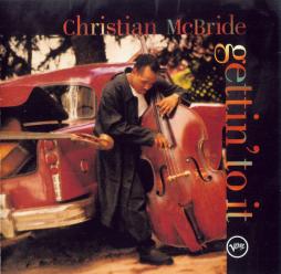 Gettin' To It di Christian McBride - CD