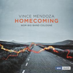 Homecoming di Vince Mendoza & WDR Big Band Köln - CD