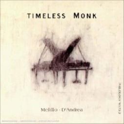 Timeless Monk di Mike Melillo  - CD