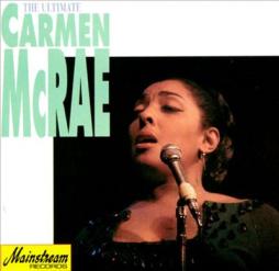 The Ultimate Carmen McRae  di Carmen McRae - CD