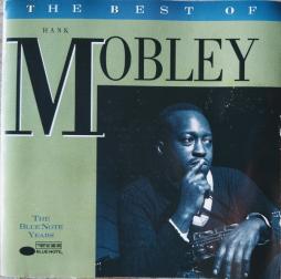 The Best Of Hank Mobley - The Blue Note Years di Hank Mobley - CD