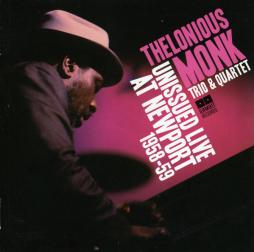 Unissued Live At Newport 1958-59 di Thelonious Monk - CD
