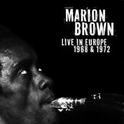 Live In Europe 1968 & 1972 di Marion Brown - CD