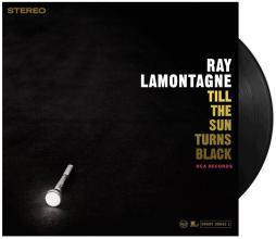 Till The Sun Turns Black di Ray Lamontagne - LP