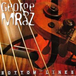Bottom Lines di George Mraz - CD