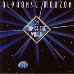 On Top Of The World di Alphonse Mouzon - CD