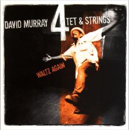 Waltz Again di David Murray - CD