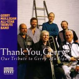 Thank You, Gerry! di Gerry Mulligan - CD