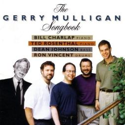 The Gerry Mulligan Songbook di Bill Charlap, Ted Rosenthal, Dean Johnson, Ron Vincent - CD