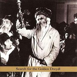 Search Of The Golden Dreydl di Naftule's Dream - CD