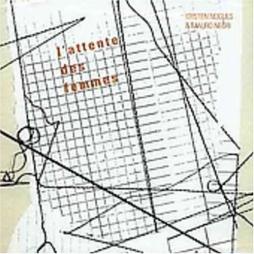 L'Attente Des Femmes di Kristen Noguès, Mauro Negri - CD