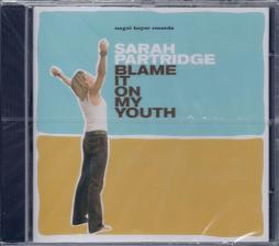 Blame It On My Youth di Sarah Partridge  - CD