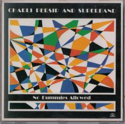 No Dummies Allowed di Charlie Persip And Superband - CD
