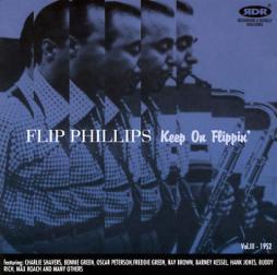 Keep On Flippin' (Vol. III 1952) di Flip Phillips - CD