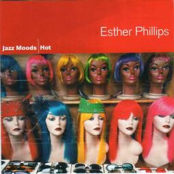 Jazz Moods - Hot di Esther Phillips - CD