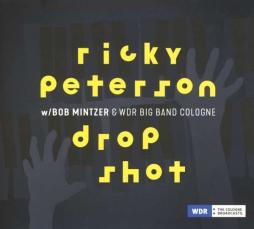Drop Shot di Ricky Peterson W/ Bob Mintzer & WDR Big Band Köln - CD