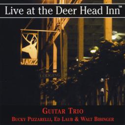 Live At The Deer Head Inn di Bucky Pizzarelli - CD