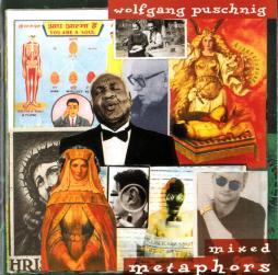 Mixed Metaphors di Wolfgang Puschnig - CD